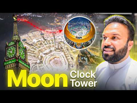🌙 On the MOON of MAKKAH CLOCK TOWER… 🕋 Control Room & Sky View of Haram ✨ thumbnail