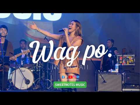 Wag na wag mong sasabihin | Kitchie Nadal - Sweetnotes Live @ SNA, Sultan Kudarat thumbnail