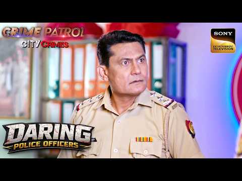 3 Crimes और एक छिपा हुआ राज़ Police ने किया बेपरदा | Crime Patrol City Crimes |Daring Police Officers thumbnail
