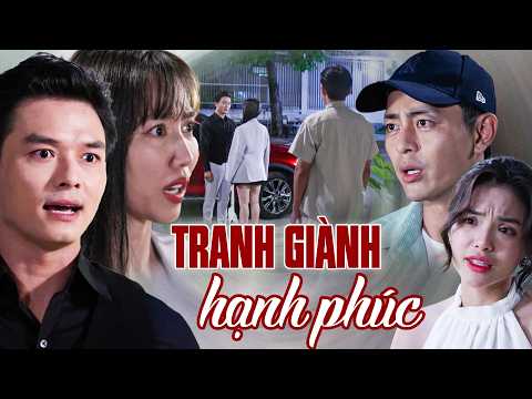 Phim Việt Nam 2026 | TRANH GIÀNH HẠNH PHÚC | Phim Truyện Việt Nam Hay Mới Nhất 2026 thumbnail