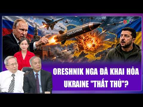 Chuyên gia: Toàn cảnh Nga mở màn 2 tên lửa Oreshnik trả đũa tàn khốc, Ukraine rung chuyển tứ bề thumbnail