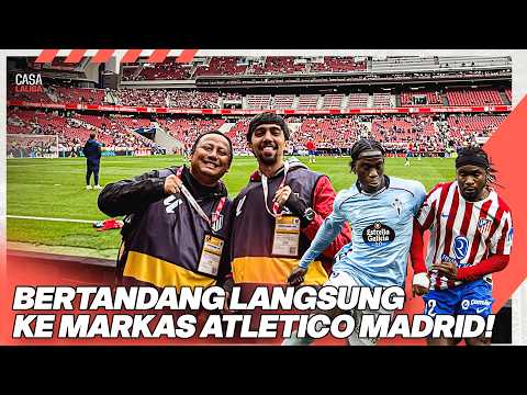Match Experience Atletico Madrid vs Celta Vigo, Pengalaman Spektakuler di Kota Madrid! thumbnail
