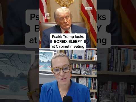 Psaki: Trump looks BORED, SLEEPY at Cabinet meeting thumbnail