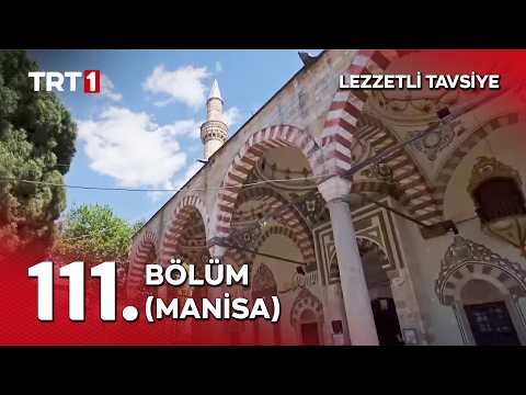 Turgay Başyayla ile Lezzetli Tavsiye 111. Bölüm (Manisa) thumbnail