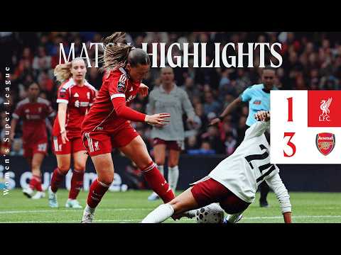 Highlights: Liverpool FC Women 1-3 Arsenal thumbnail
