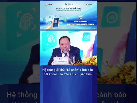 Hệ thống SIMO: ‘Lá chắn’ cảnh báo tài khoản lừa đảo khi chuyển tiền thumbnail