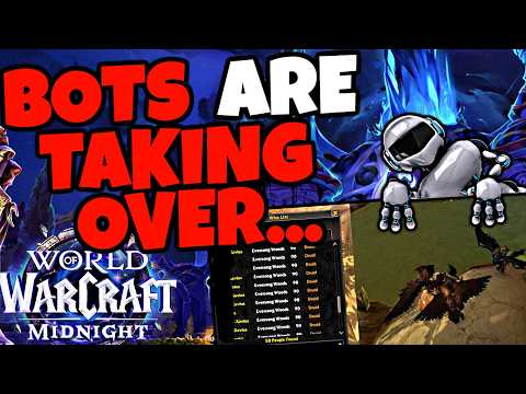 Botting is OUT OF CONTROL in Midnight WoW... Something has to Change... thumbnail