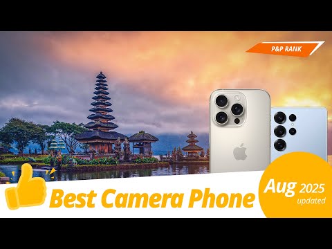 Best Camera Phone 2025 | P&P RANK | August 2025 update thumbnail