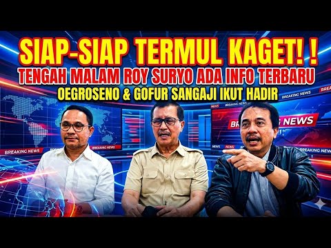 🔴 Bikin Kaget Termul, Tengah Malam Roy Suryo Ada Info P21 ⁉️ Oegroseno Rela Hadir Malam2❗ thumbnail