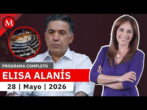 El Senado aprueba la licencia temporal para Enrique Inzunza | Elisa Alanís, 28 de mayo de 2026 thumbnail