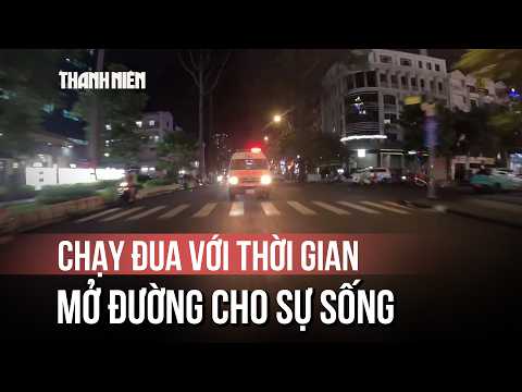 CSGT TP.HCM mở đường cho quả tim hiến tặng trong "cuộc đua 4 phút" thumbnail