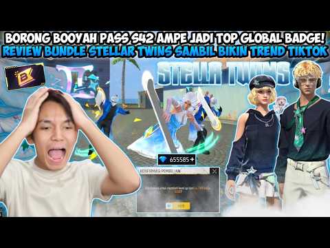 BORONG BOOYAH PASS S42 AMPE JADI TOP GLOBAL BADGE! REVIEW BUNDLE STELLA TWINS SAMBIL BIKIN TREND FF🤣 thumbnail