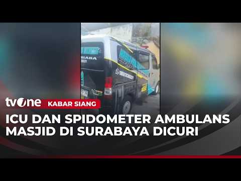 Ambulans Masjid Dibobol Maling di Surabaya | Kabar Siang thumbnail