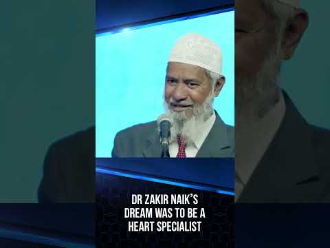 Dr Zakir Naik’s Dream was to be a Heart Specialist - Dr Zakir Naik thumbnail