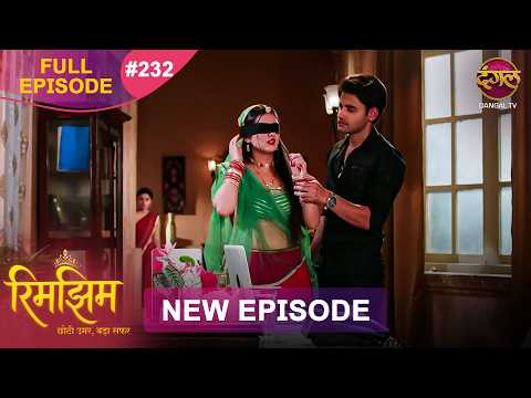 Rimjhim - Choti Umar Bada Safar | Full Episode 232 | 4 June 2026 | Full HD #Newepisode | Dangal TV thumbnail