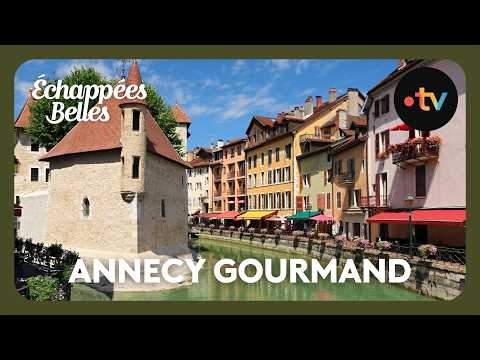 Annecy gourmand - Échappées belles thumbnail