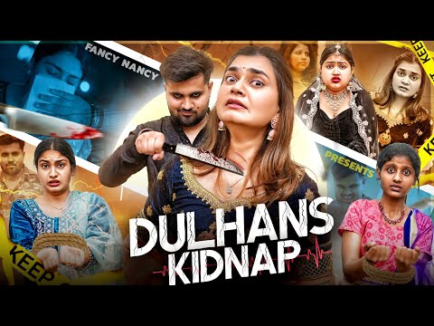 DULHANS KIDNAP || Fancy Nancy thumbnail