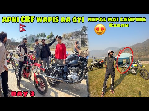 NEPAL mai apni CRF wapis aa gyi ? RAKAM mai Sahiba ki pehli Bike Camping ❤️ Tagda Off Road kiya ? thumbnail