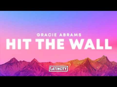 Gracie Abrams – Hit the Wall (Lyrics) thumbnail