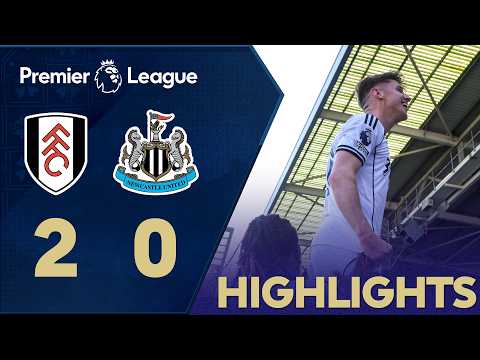 Fulham 2 - 0 Newcastle United | Premier League 25/26 Highlights thumbnail