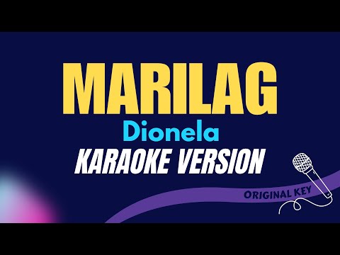 MARILAG - Dionela (KARAOKE VERSION) thumbnail
