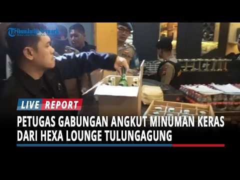 Petugas Gabungan Angkut Miras Dari Hexa Lounge Tulungagung, Promosi Miras di Layar Tiba-tiba Hilang thumbnail