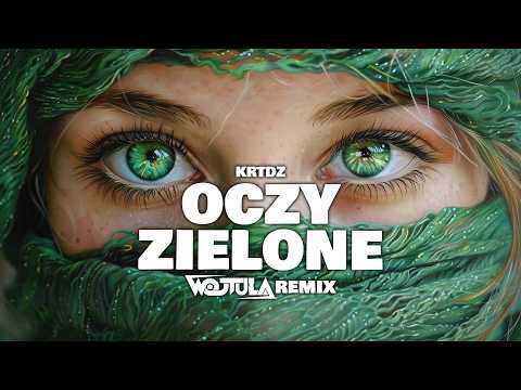 KRTDZ - Oczy zielone (WOJTULA REMIX) thumbnail