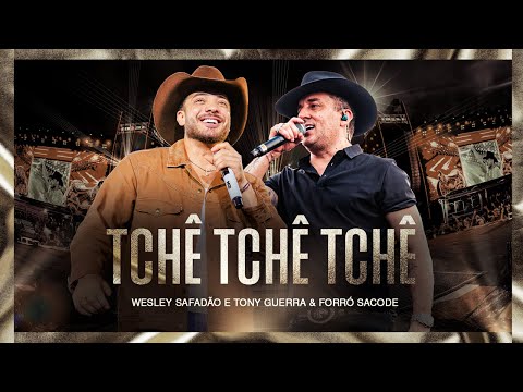 Wesley Safadão e Tony Guerra & Forró Sacode - Tchê Tchê Tchê - Muído de Vaquejada thumbnail