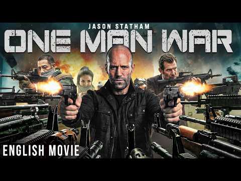 Jason Statham In ONE MAN WAR - Hollywood Free English Movie | Latest Full Action English Movie HD thumbnail