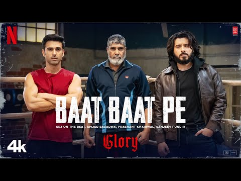 GLORY: Baat Baat Pe (Song) | Divyenndu | Pulkit Samrat | Ashutosh Rana | @NetflixIndiaOfficial  thumbnail