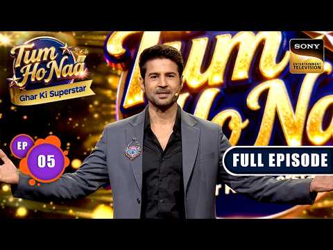 Episode 5 | Throne Quest | Tum Ho Naa-Ghar Ki Superstar | Full Episode | 4 May 2026 thumbnail