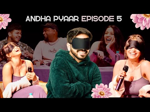 ANDHA PYAAR | episode FIVE ft. @ComicKaustubhAgarwal @JokeSingh  @VivekSamtani  and Aneri thumbnail
