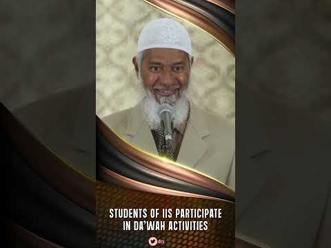 Students of IIS Participate in Da’wah Activities - Dr Zakir Naik thumbnail