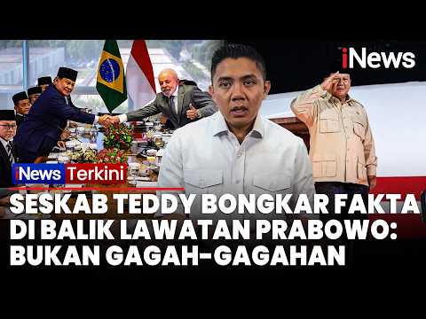 Kunjungan ke Luar Negeri Prabowo Bukan 'Gagah-gagahan', Seskab Teddy: Salah Besar | iNews Terkini thumbnail
