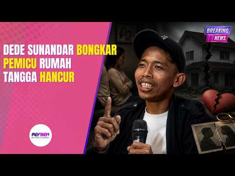 DEDE SUNANDAR BONGKAR PEMICU RUMAH TANGGA HANCUR thumbnail
