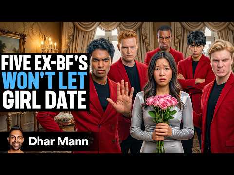 Five Ex Boyfriends Won't LET GIRL DATE | Dhar Mann Studios thumbnail