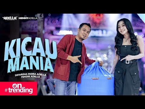 KICAU MANIA - Difarina Indra Adella Ft. Fendik Adella - OM ADELLA thumbnail