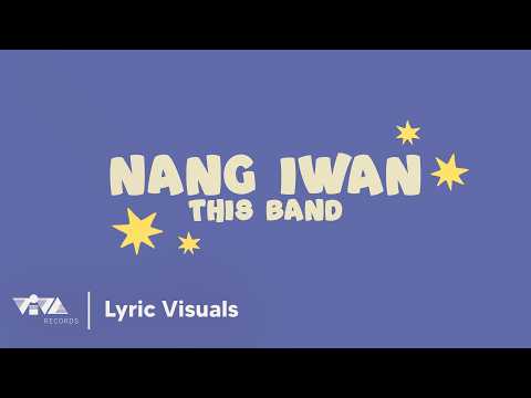 Nang Iwan - This Band (Official Lyric Visuals) thumbnail