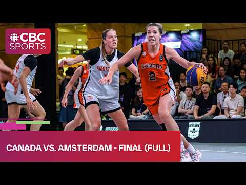 FIBA Women’s 3x3 Basketball World Series Shanghai: Canada vs. Amsterdam - Final | #CBCSports thumbnail