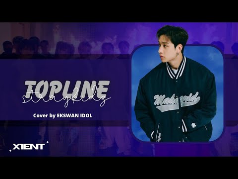 'TOPLINE' - Straykidz covered by EKSWAN IDOL thumbnail