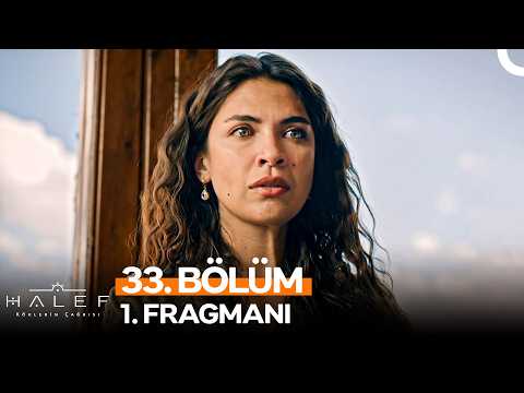 Halef: Köklerin Çağrısı 33. Bölüm 1. Fragmanı | "Çocuk Doğurabilecek Bir Kadınla Evleneceksin" thumbnail