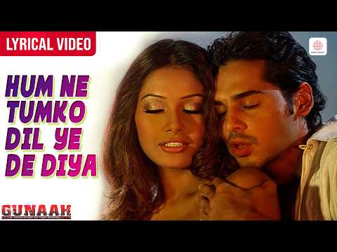 Hamne Tumko Dil Ye De Diya - Lyrical Video | Dino, Bipasha | Alka Yagnik, Babul Supriyo | Gunaah thumbnail