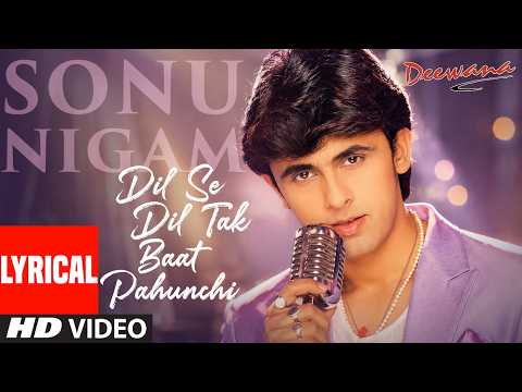 Dil Se Dil Tak Baat Pahunchi (Lyrical): Sonu Nigam | Deewana | Sajid-Wajid | Faaiz Anwar thumbnail