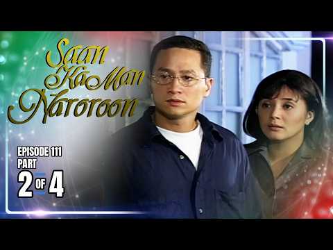 Saan Ka Man Naroroon | Episode 111 (2/4) | May 31, 2026 thumbnail