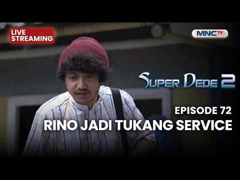?RINO JADI TUKANG SERVICE | LIVE SUPER DEDE SEASON 2 | 23 MEI 2026 thumbnail