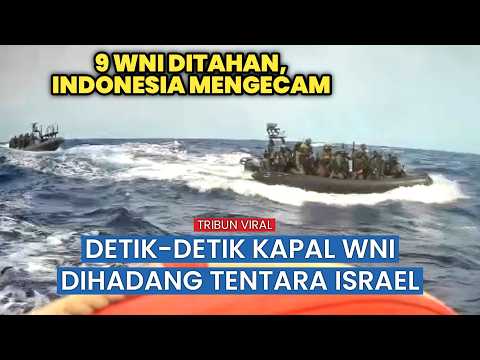 Detik-detik Tentara Israel Cegat Kapal WNI Menuju Gaza, Ada Jurnalis hingga Aktivis Ditahan thumbnail