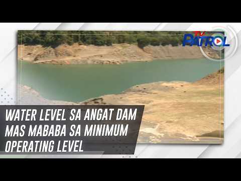 Water level sa Angat Dam mas mababa sa minimum operating level | TV Patrol thumbnail