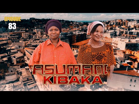 ASUMANI KIBAKA | ep 83 | thumbnail