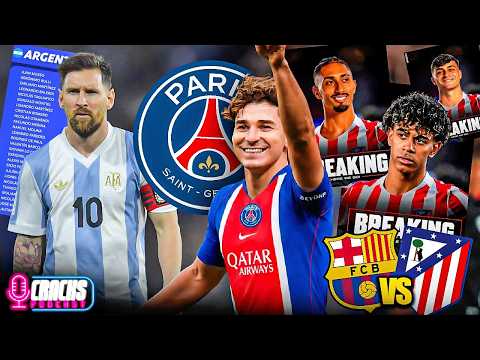 Aceptarían oferta del París x Julián | Burla al Barça “ilegal” | Resignado con la lista de Argentina thumbnail