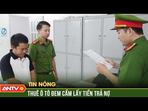 Tạm giữ đối tượng thuê ô tô cầm lấy 100 triệu đồng để trả nợ | ANTV thumbnail